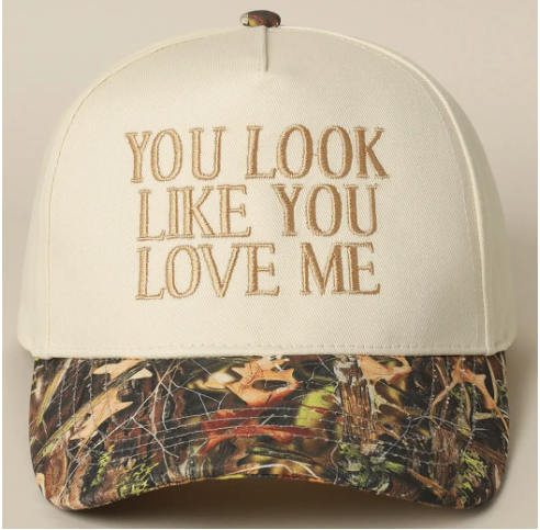 You Look Like You Love Me Embroidery Camo Trucker Hat 2-LCAP5276MR